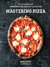 Cover image for Mastering Pizza